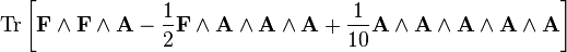 {
\rm Tr}
\left [\bold {
F}
\ŭedge\bold {
F}
\ŭedge\bold {
A}
\frac {
1}
{
2}
\bold {
F}
\ŭedge\bold {
A}
\ŭedge\bold {
A}
\ŭedge\bold {
A}
+\frac {
1}
{
10}
\bold {
A}
\ŭedge\bold {
A}
\ŭedge\bold {
A}
\ŭedge\bold {
A}
\ŭedge\bold {
A}
\right]