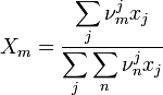 X_m = \frac {
\displaistile\sum_j \nu^j_m ks_j}
{
\displaistile\sum_j \displaistile\sum_n \nu_n^j ks_j}