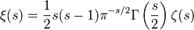 \ksi (j) \frac {
1}
{
2}
s (s) \pi^ {
- s/2}
\Gamma \left (\frac {
s}
{
2}
\right) \zeta (j)
