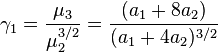 \gamma_1 = \frac{\mu_3}{\mu_2^{3/2}} = \frac{(a_1+8a_2)}{(a_1+4a_2)^{3/2}}