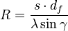 R = \frac{s \cdot d_f}{\lambda \sin \gamma}