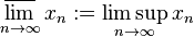 \varlimsup_ {
n\to\infty}
ks_n: \limsup_ {
n\to\infty}
ks_n