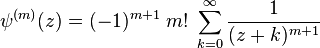 \psi^ {
(m)}
(z) = (- 1)^ {
m+1}
'\' 