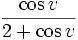 \frac{\cos v}{2+\cos v}