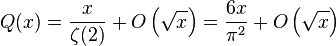 Q(x) = \frac{x}{\zeta(2)} + O\left(\sqrt{x}\right) = \frac{6x}{\pi^2} + O\left(\sqrt{x}\right)