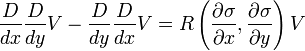 \frac {
D}
{
dks}
\frac {
D}
{
dy}
V-\frac {
D}
{
dy}
\frac {
D}
{
dks}
V R\left (\frac {
\partial\sigma}
{
\partial x}
, \frac {
\partial\sigma}
{
\partial y}
\right) V
