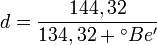   d = \frac{144,32}{134,32 + { }^\circ Be^\prime}\;