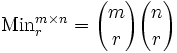 \mbox{Min}_r^{m\times n}={m \choose r}{n \choose r}