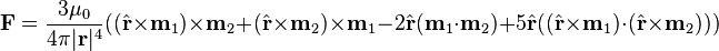 
\bold F = \frac{3\mu_0}{4\pi|\bold r|^4}((\hat\bold r\times\bold m_1)\times\bold m_2 +(\hat\bold r\times\bold m_2)\times\bold m_1 - 2 \hat\bold r(\bold m_1 \cdot \bold m_2) + 5\hat\bold r((\hat\bold r\times\bold m_1)\cdot(\hat\bold r\times \bold m_2)))