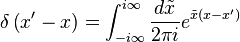 \delta \left (ks^ {
\prime}
x\right) \int_ {
i\infty}
^ {
i\infty}
\frac {
d \tilde {
x}
}
{
2\pi mi}
e^ {
\tilde {
x}
\left (x-x^ {
\prime}
\right)}