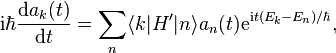 \matrm {
mi}
\hbar \frac {
\matrm {
d}
a_k (t)}
{
\matrm {
d}
t}
\sum_n \langle k|
H|
n\rangle a_n (t) \matrm {
e}
^ {
\matrm {
mi}
t (E_k-E_n)/\hbar}
,