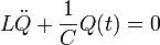 L \ddot Q + \frac{1}{C}Q(t) = 0