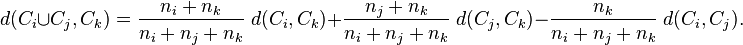 d (C_i \kup C_j, C_k) = \frac {
n_i+n_k}
{
n_i+n_jn_k}
'\' 