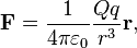  \mathbf{F}=\frac{1}{4\pi\varepsilon_0}\frac{Qq}{r^3}\mathbf{r},