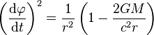 {\left(\frac{\mathrm{d}\varphi}{\mathrm{d}t}\right)}^2 = \frac{1}{r^2}\left(1-\frac{2GM}{c^2r}\right)