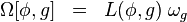 \Omega[\phi,g]\;\;=\;\;L(\phi,g)\;\omega_g