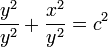 \ Frac {y ^ 2} {y ^ 2} + \ frac {x ^ 2} {y ^ 2} = c ^ 2