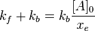 k_f + k_b = {
k_b \frac {
[A] _0}
{
ks_e}
}