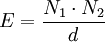 E = \frac {
N_1 \cdot N_2}
{
d}