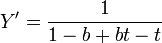 (mi) Y' = \frac {
1}
{
1 - b-+ bt - t}