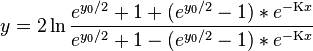 y 2\ln \frac {
e^ {
i_0/2}
+1+ (e^ {
i_0/2}
- 1)÷ e^ {
\Kappa x}
}
{
e^ {
i_0/2}
+1 - (e^ {
i_0/2}
- 1)÷ e^ {
\Kappa x}
}