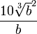 \frac{{10\sqrt[3]{b}^2}}{{b}}