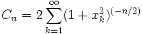 C_n = 2\sum_{k=1}^{\infty}(1+x_k^2)^{(-n/2)}