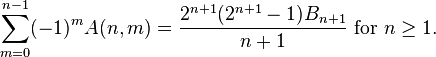 \sum_ {
m 0}
^ {
n}
(- 1)^ {
m}
(N, m) \frac {
2^ {
n+1}
(2^ {
n+1}
- 1) B_ {
n+1}
}
{
n+1}
\tekst {
por}
n \ge 1.