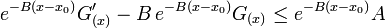 e^{-B(x-x_0)}G'_{(x)}-B \,e^{-B(x-x_0)} G_{(x)} \leq e^{-B(x-x_0)}A