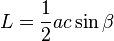 L = {1 \over 2} ac \sin\beta\!