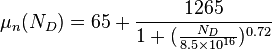 \mu_n (N_D) = 65-+ \frac {
1265}
{
1+ (\frac {
N_D}
{
8.5\times10^ {
16}
}
)
^ {
0.72}
}