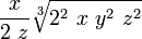 \frac{x}{2 \ z} \sqrt[3]{2^2 \ x \ y^2 \ z^2}\,