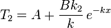 T_2=A+\frac{Bk_2}{k}\,e^{-kx}