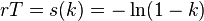  rT = s(k) = -\ln(1-k) \; 