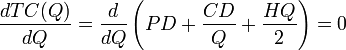 {\frac{dTC(Q)}{dQ}} = {\frac{d}{dQ}}\left(PD + {\frac{CD}{Q}} + {\frac{HQ}{2}}\right)=0