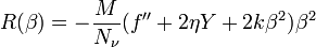 R (\beta) = - \frac {
M}
{
N_\nu}
(f ''
+ 2\eta Y-+ 2k\beta^2) \beta^2