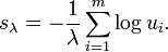 s_\lambda-\frac {
1}
{
\lambda}
\sum_ {
i 1}
^ m \log u_i.