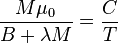 \frac {
M \mu_0}
{
B+\lambda M}
\frac {
C}
{
T}