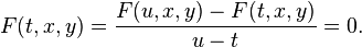 F (t, x, y) = \frac {
F (u, x, y) - f (t, x, y)}
{
u-t}
= 0.