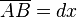 \overline {
AB-}
= 'dx\' 