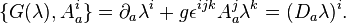 \{ G(\lambda) , A_a^i \} = \partial_a \lambda^i + g \epsilon^{ijk} A_a^j \lambda^k = (D_a \lambda)^i.