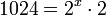 1024 = 2^x \cdot 2