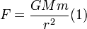 F=\frac{GMm}{r^2}(1)