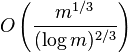 O \left (\frac {
m^ {
1/3}
}
{
(\log m)^ {
2/3}
}
\right)