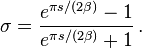 \sigma = \frac{e^{\pi s/(2\beta)} - 1}{e^{\pi s/(2\beta) }+1}\,.