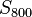 S_ {
800}