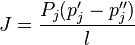 J=\frac {
P_j (p_j'-p_j '')}
{
l}