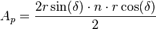  A_p = \frac{2 r \sin({\delta})  \cdot n \cdot r \cos({\delta})}{2} \; 