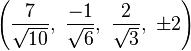 \left (\frac {
7}
{
\sqrt {
10}
}
, '\' 