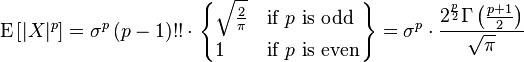 

    \operatorname{E}\left[|X|^p\right] =
      \sigma^p\,(p-1)!! \cdot \left.\begin{cases}
        \sqrt{\frac{2}{\pi}} & \text{if }p\text{ is odd} \\
        1 & \text{if }p\text{ is even}
      \end{cases}\right\}
    = \sigma^p \cdot \frac{2^{\frac{p}{2}}\Gamma\left(\frac{p+1}{2}\right)}{\sqrt{\pi}}
  